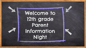 12th Grade Parent Night